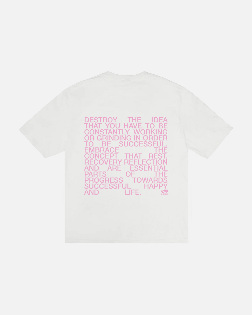 H-FARM T-shirt "Destroy the idea"